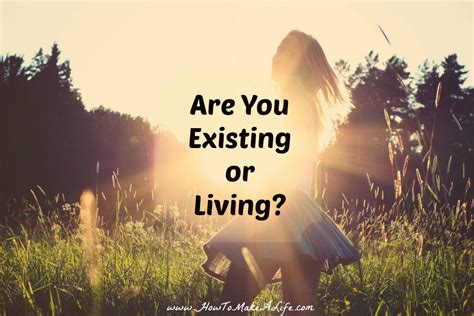 Existing vs. Living .